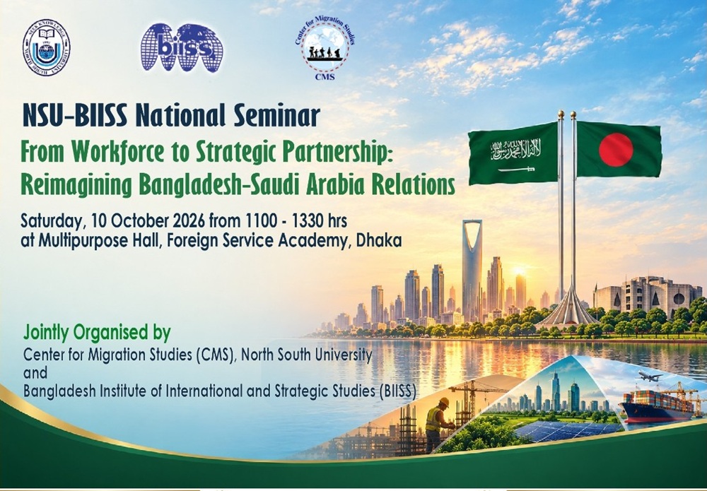 Seminar on “From Workforce to Strategic Partnership: Reimagining Bangladesh-Saudi Arabia Relations"