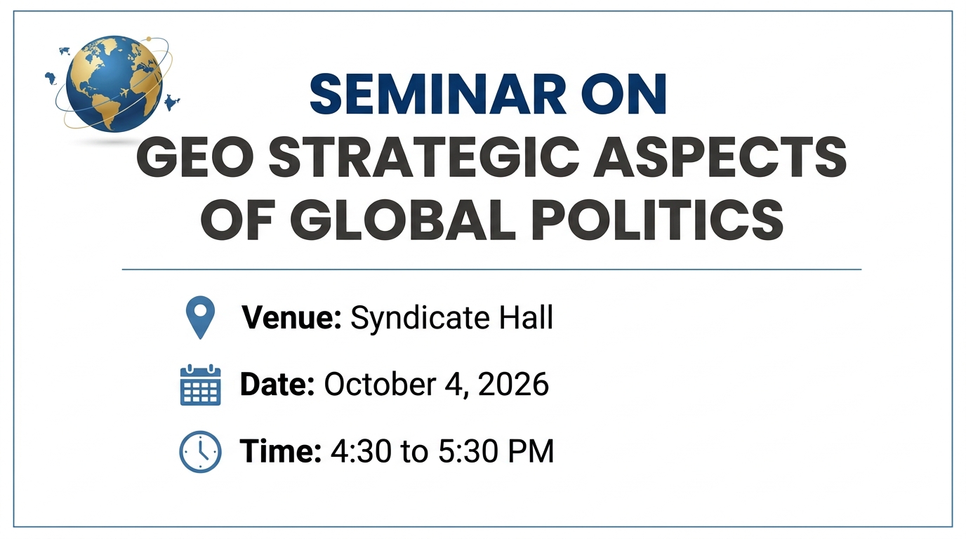 Seminar on Geo Strategic Aspects of Global Politics